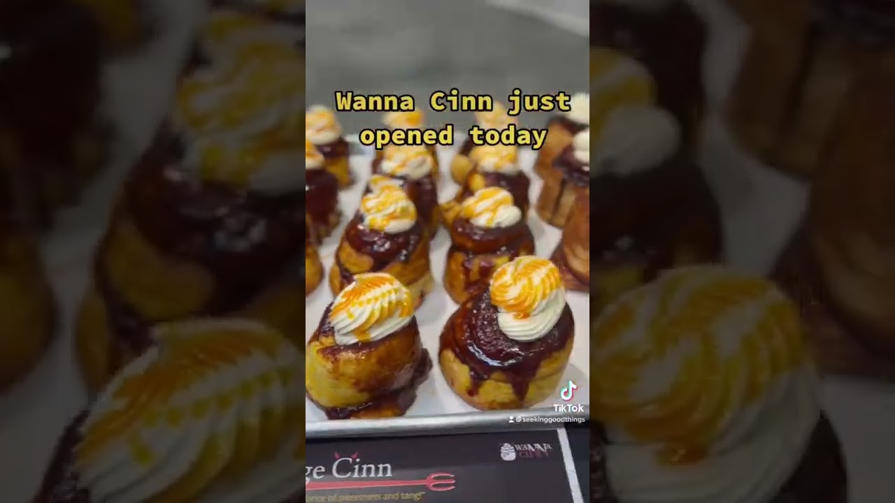 Wanna cinn just opened in 