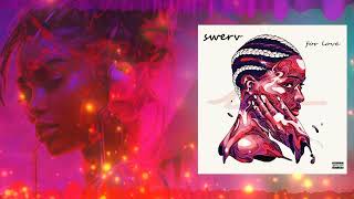 Swerv - For Love (2023) FULL ALBUM [ R&B / R'n'B / Hip-Hop ]