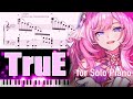 【楽譜】"TruE" によるロマンチックな奇想曲