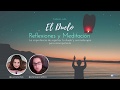 El Duelo. Meditación y Reflexión