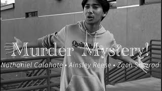Ap Macroeconomics “Murder Mystery!”Video Project