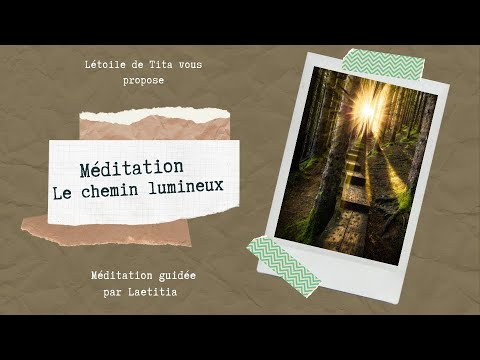 Méditation, Chemin lumineux