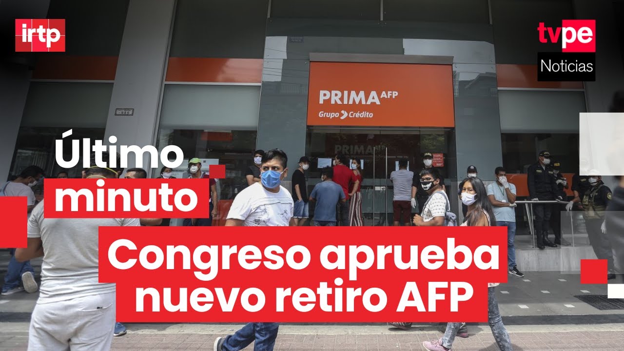 Pleno del Congreso aprueba retiro de hasta 4 UIT de fondos AFP - YouTube