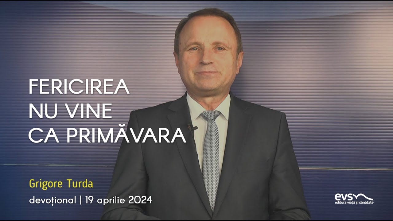 FERICIREA NU VINE CA PRIMĂVARA
