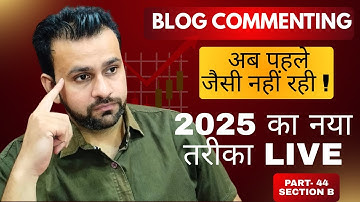 How to do Blog Commenting in 2025? Practical method for SEO | Live Blog Comment Guide | Part 44 B