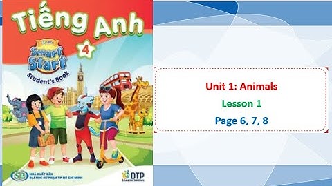 Tiếng Anh 4 i-Learn smart start Unit 1. Animals Lesson 1