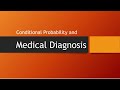 Conditional Probability and Medical Diagnosis