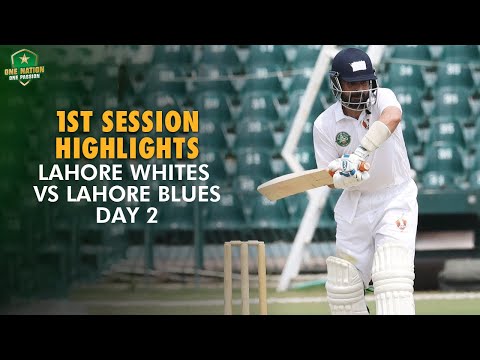 1st Session Highlights | Lahore Whites vs Lahore Blues | Day 2 | Match 1 | #QeAT 2023/24 | PCB
