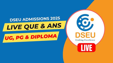 DSEU Admissions 2025: Correction Window LIVE Q&A | Solve Your Doubts Now!