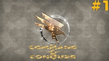 Back To Where We First Started - C&C Generals Tiberian Dawn Reborn (GDI Campaign) - Part 1