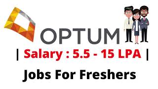OPTUM Off Campus Drive 2019/2020/2021/2022/2023 | Salary 5.5-15 LPA   Freshers 🥳 🥳