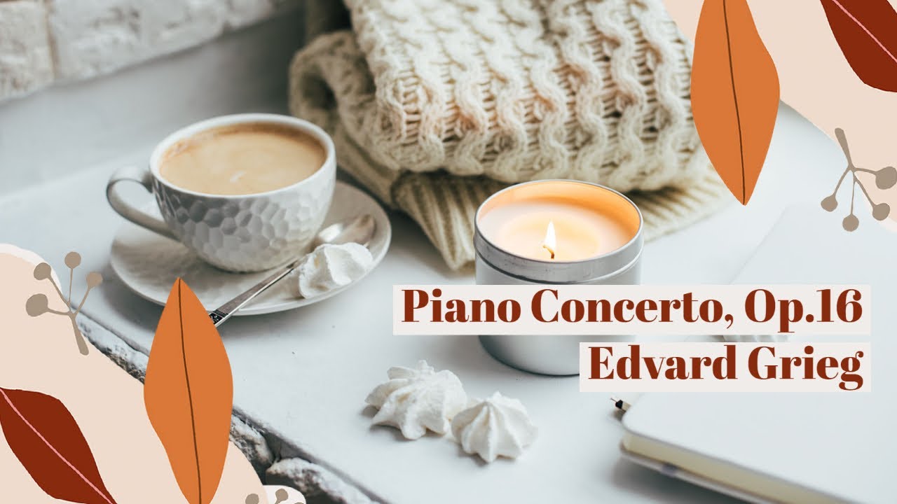 グリーグ：ピアノ協奏曲 イ短調 作品16 - YouTube