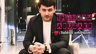 Shahrom Abubakr-suhbati sohibdilon 2020 bo ovozi zinda