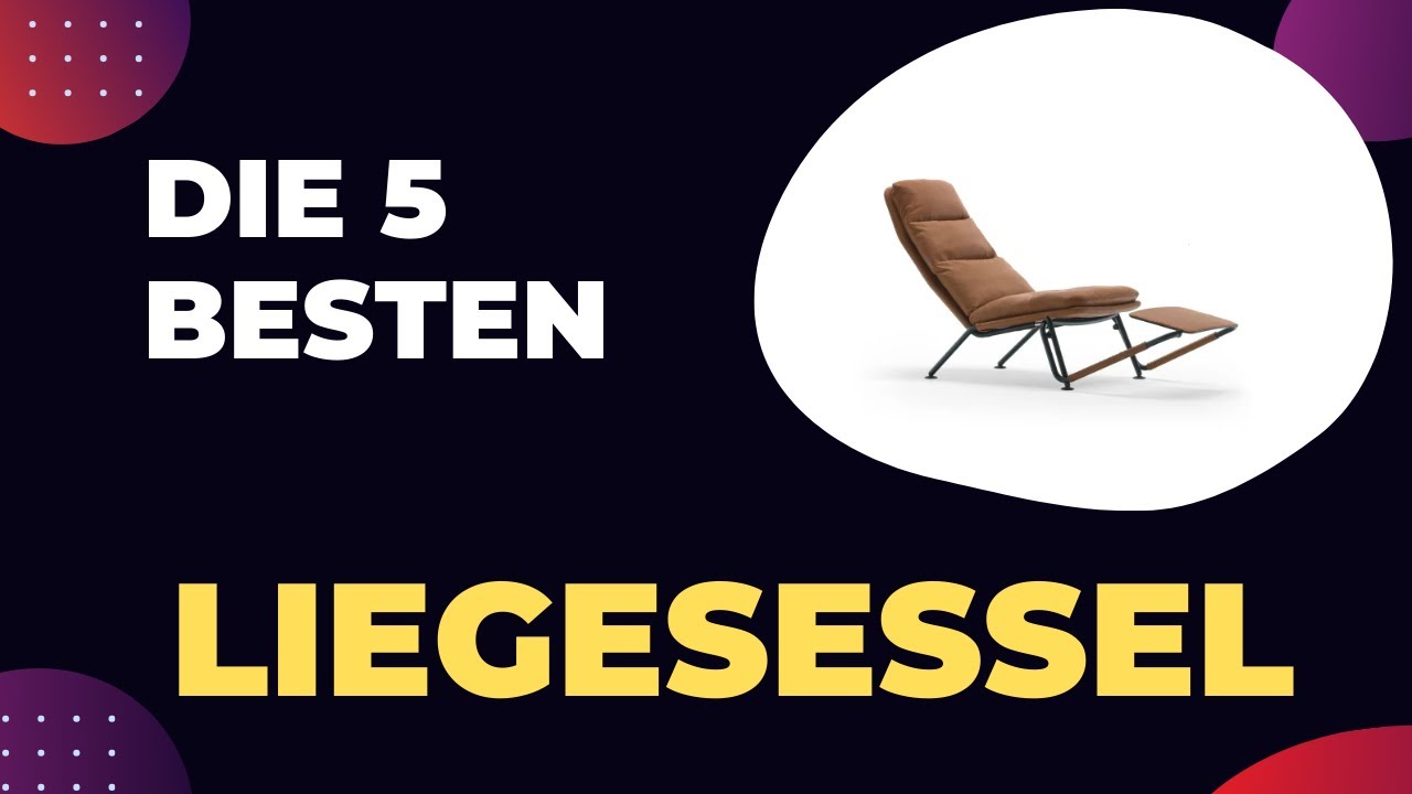 Die 5 Besten Liegesessel Elektrisch 2026 - Top 5 Liegesessel Modelle Test