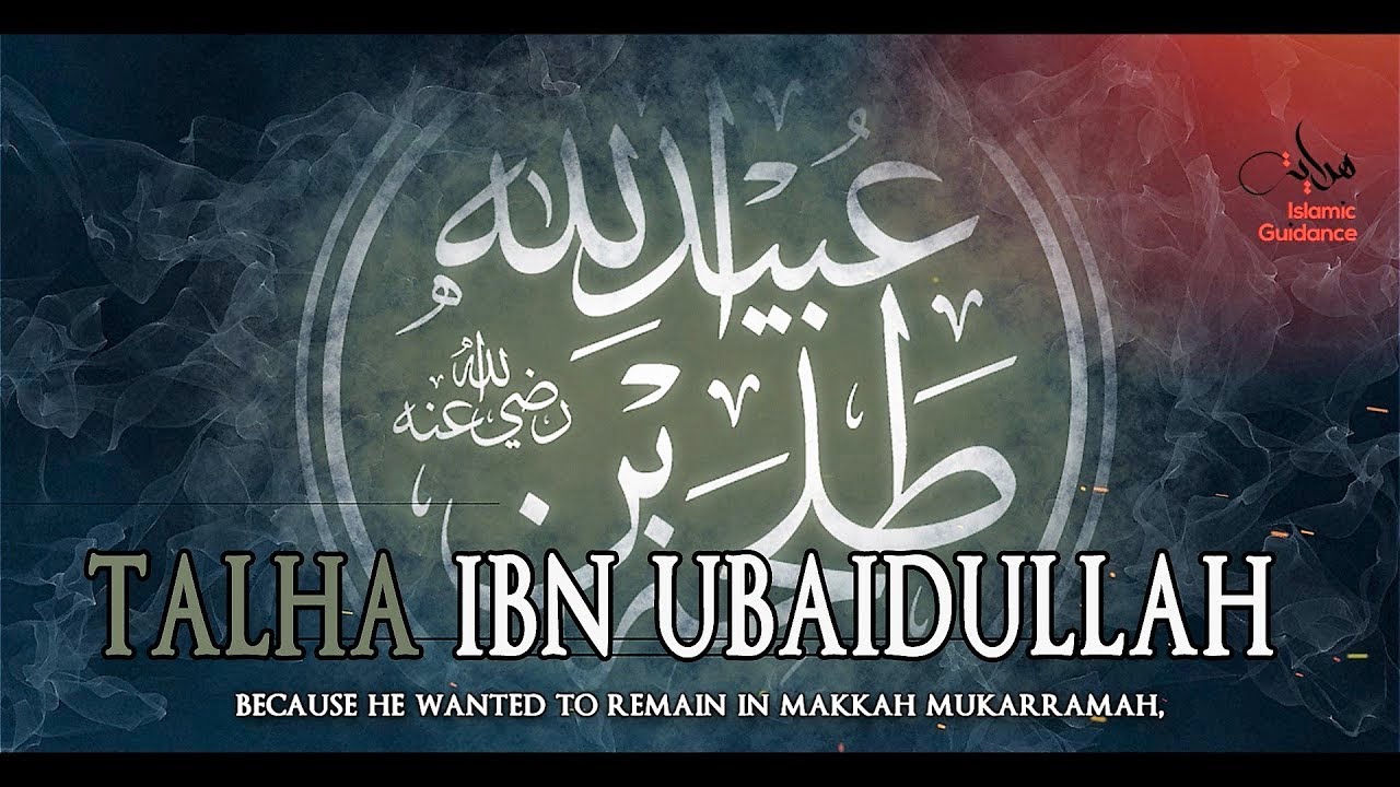 Talha Ibn Ubaidullah RA