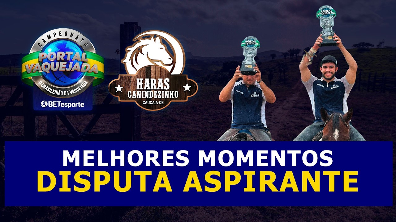 MELHORES MOMENTOS - CAT. ASPIRANTE - HARAS CANINDEZINHO - CAUCAIA/CE - PORTAL VAQUEJADA 2026
