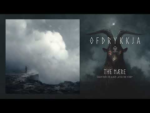 Ofdrykkja - The Mære (Official Track 2022)