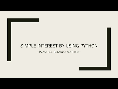 Finding simple interest by using Python program for beginners