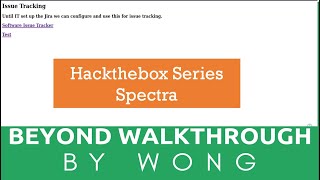 Cyber Security | Ethical Hacking | Pentesting Lab | Hackthebox  |  Spectra | Complete and Detailed