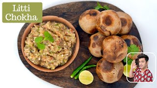 Authentic LITTI CHOKHA The Ultimate UPBihar Recipe! प्रेशर कुकर मे बनाएं लिट्टी चोखा | Kunal Kapur