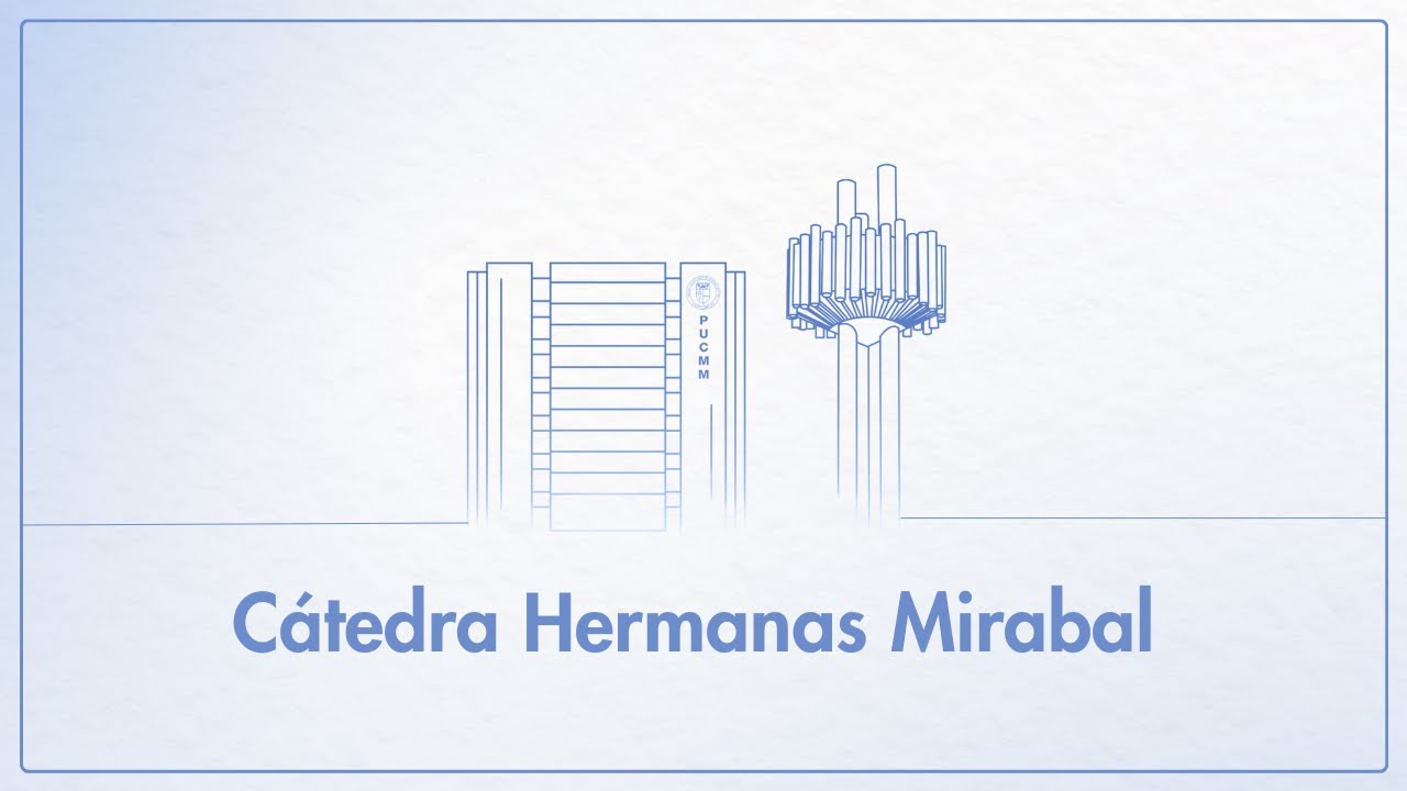 Cátedra Hermanas Mirabal