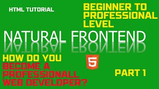Become a web developer yourself | HTML TUTORIAL