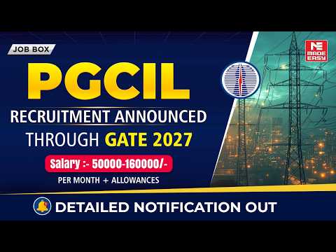 POWERGRID Recruitment Through GATE 2027 | PGCIL Engineer Trainee | ₹22.5 LPA Salary | MADE EASY