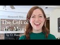 THE GIFT OF THE MAGI by O. Henry Summary & Analysis (Timestamps in video notes)