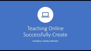 Orientation Summer 2020.Teaching Online Successfully