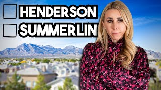 Should You Live In HENDERSON, Nevada Or SUMMERLIN NV