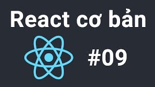 ReactJs cơ bản - #09 - ES6 - Ứng dụng Arrow Function