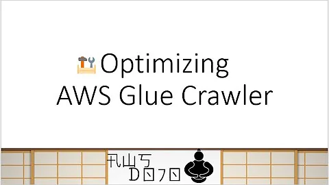 AWS Tutorials - Optimizing AWS Glue Crawler