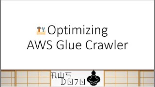 AWS Tutorials - Optimizing AWS Glue Crawler