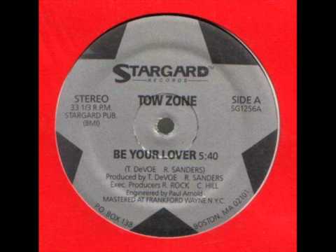 Tow Zone   Be your lover
