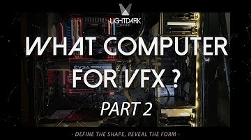 What computer do I need for Visual Effects (VFX) and Feature Animation? - Part 2