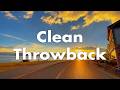 2000 S Music Hits Clean Clean Throwback Playlist Feel Good Clean Classroom Playlist 2026 
