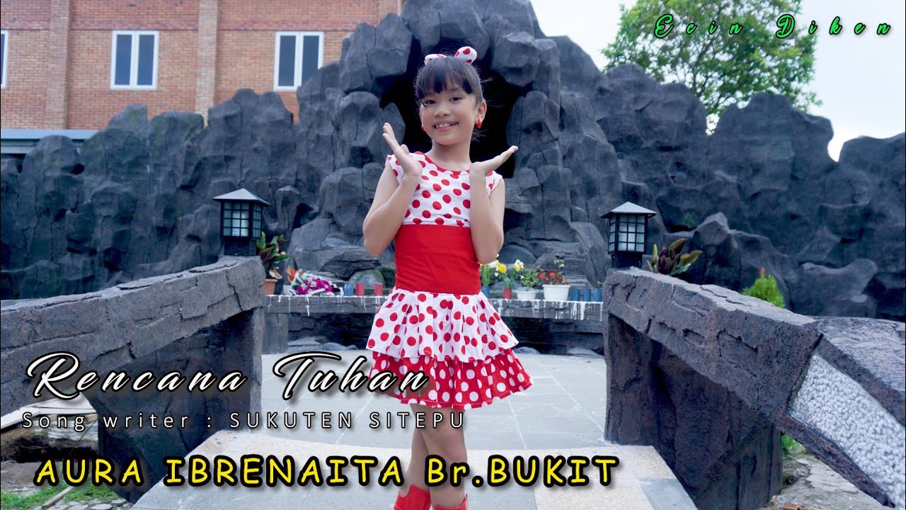 Lagu rohani terbaru | Rencana Tuhan  | Aura ibreinaita bukit 