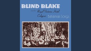 Video thumbnail of "Blind Blake & The Royal Victoria Hotel Calypsos - Never Interfere with Man & Wife"