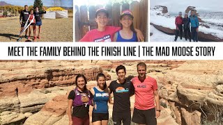 Meet the Family Behind the Finish Line | The Mad Moose Story