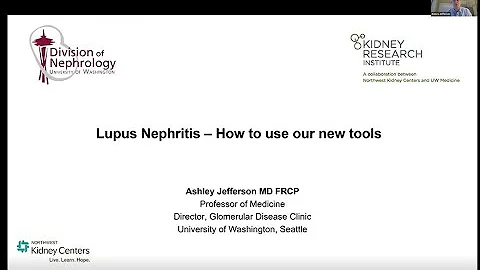 J. Ashley Jefferson, MD - Lupus Nephritis: New Treatment Strategies