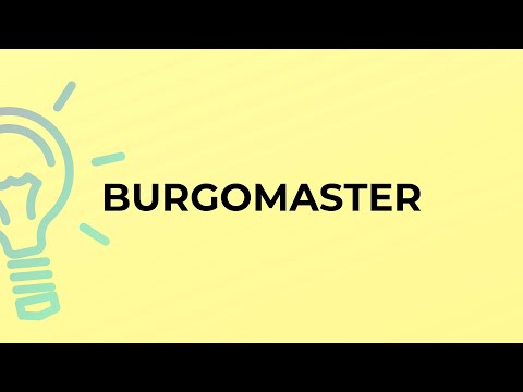Video: Burgomaster is What is a burgomaster: the meaning, definition and use of the word