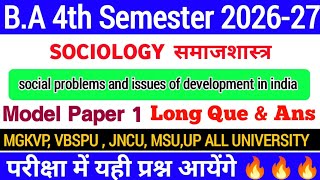 BA 4th Semester Sociology|Social Problems &amp; Development in India|Model Paper–1|Long Q&amp;A|Exam 2026-27