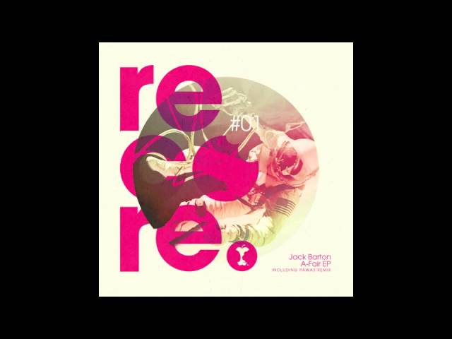 Watch Jack Barton - A-Fair (Original Mix) - Recore Records on YouTube Watch Jack Barton - A-Fair (Original Mix) - Recore Records on YouTube