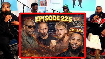 EPISODE 225-Dave Chappelle Netflix,Andrew Tate & Jake paul, 21 Savage,Cointelpro, Game BOF interview