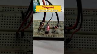 7 Segment Counting Display #shorts #subscribe #arduino