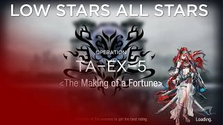 【Arknights】TA-EX-5 Normal/Challenge Low Rarity Guide
