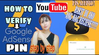 PAANO MAG VERIFY NG GOOGLE ADSENSE PIN |Step by step