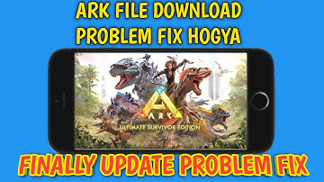 FILE DOWNLOAD ISSUE SOLVED IN ARK MOBILE REWAMP | ARK Ultimate Mobile Edition | Hindi