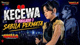 KECEWA - SABILA PERMATA ADELLA || OM ADELLA || LIVE BUNGKO LOR CIREBON