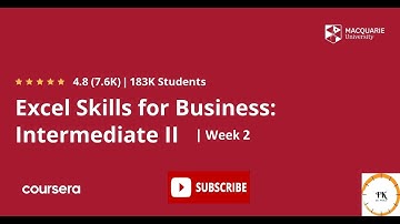 Excel Skills for Business Intermediate 2 | Week 2 | All Solutions | All Quiz Answer || Coursera